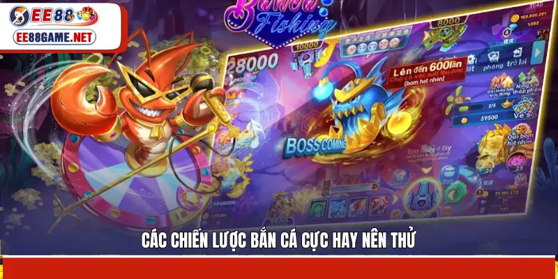 Các chiến lược bắn cá cực hay nên thử