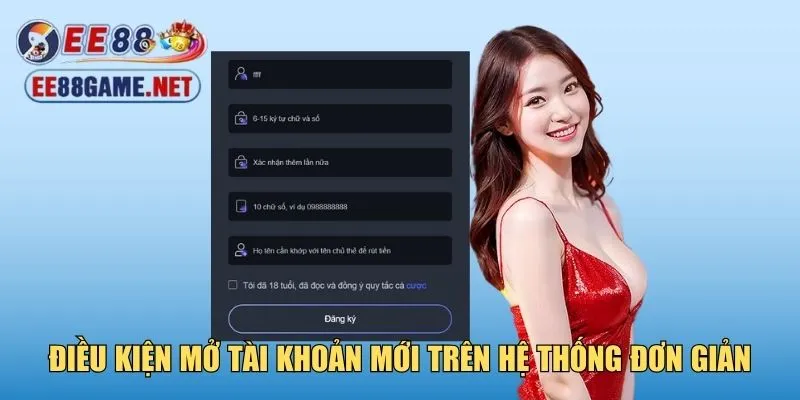 Điều kiện mở tài khoản mới trên hệ thống đơn giản